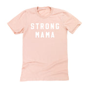STRONG MAMA - Unisex Tee Little Mama Shirt Shop