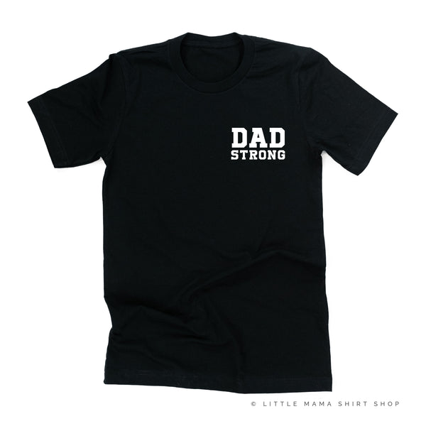DAD STRONG - Unisex Tee