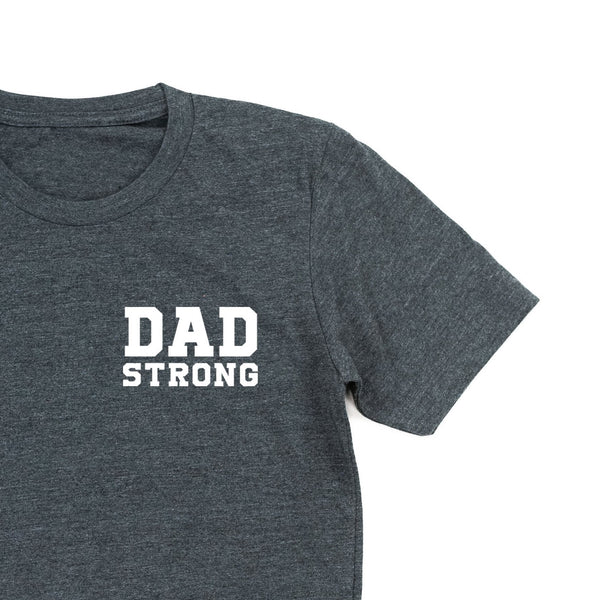 DAD STRONG - Unisex Tee