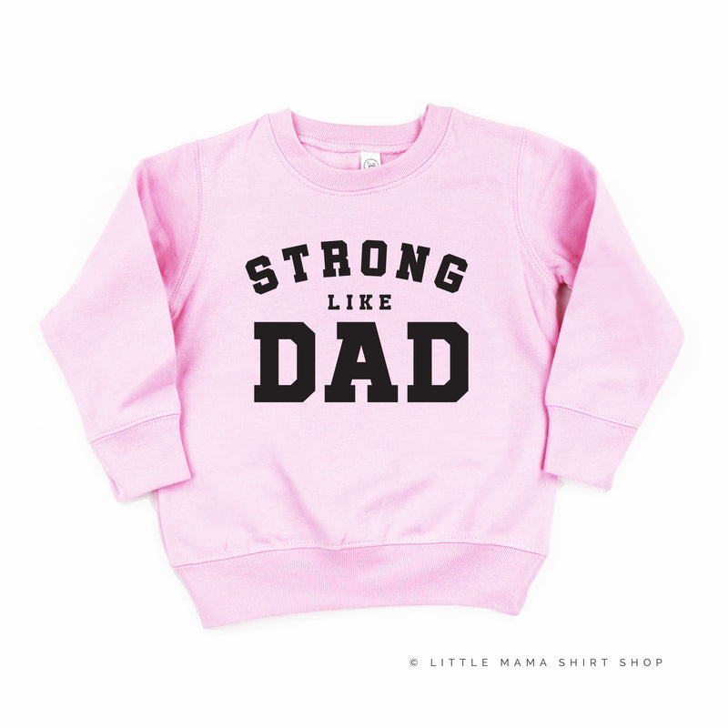 STRONG LIKE DAD - Child Sweater