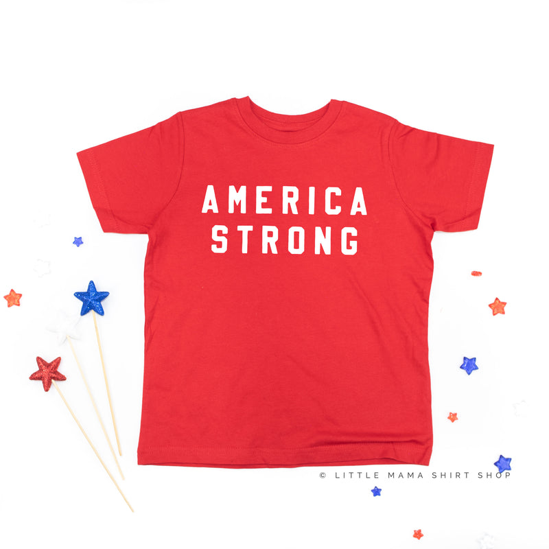 AMERICA STRONG - BLOCK FONT - Short Sleeve Child Shirt