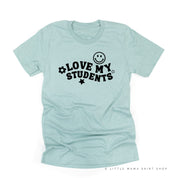 Love My Students - Unisex Tee