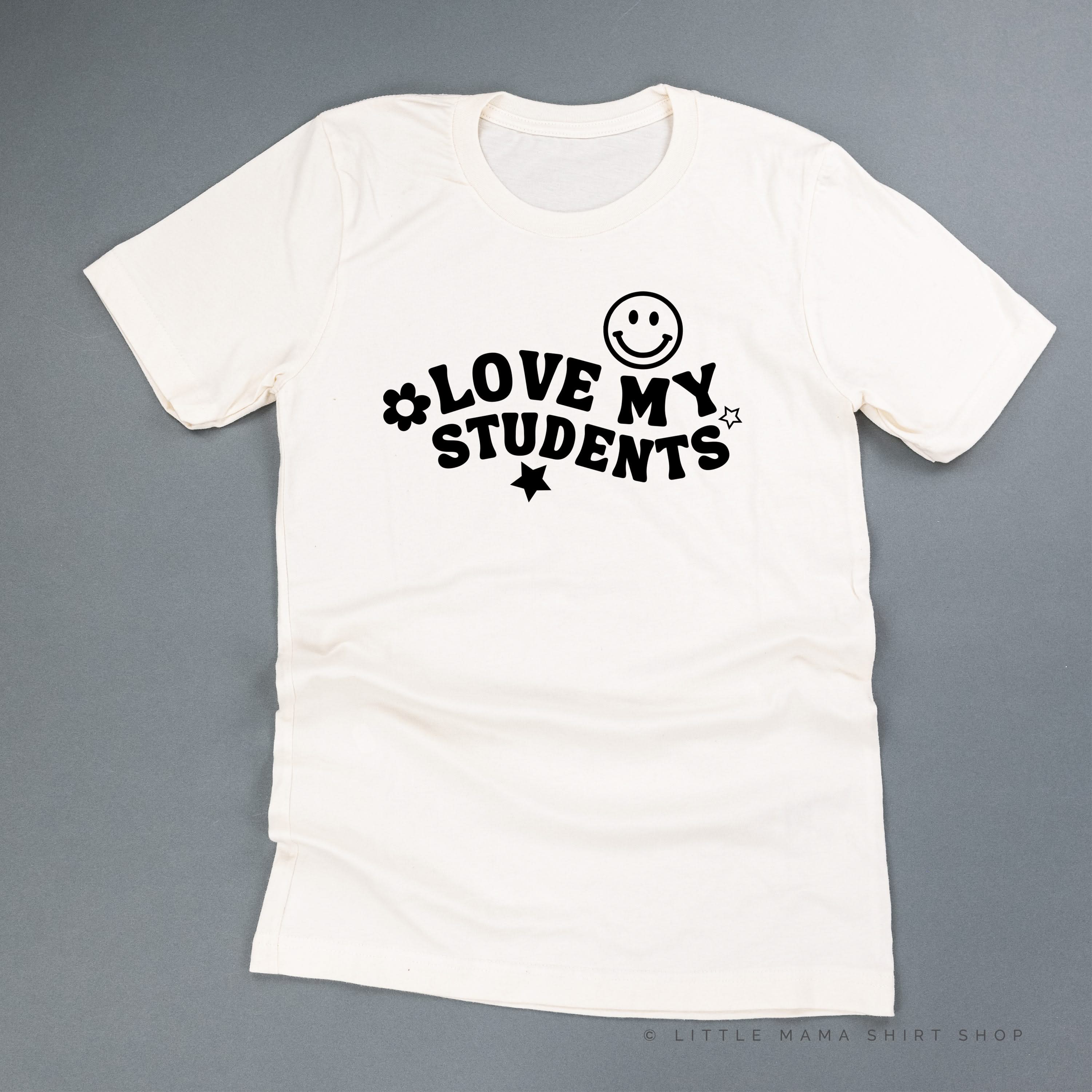 Love My Students - Unisex Tee