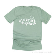 Love My Students - Unisex Tee