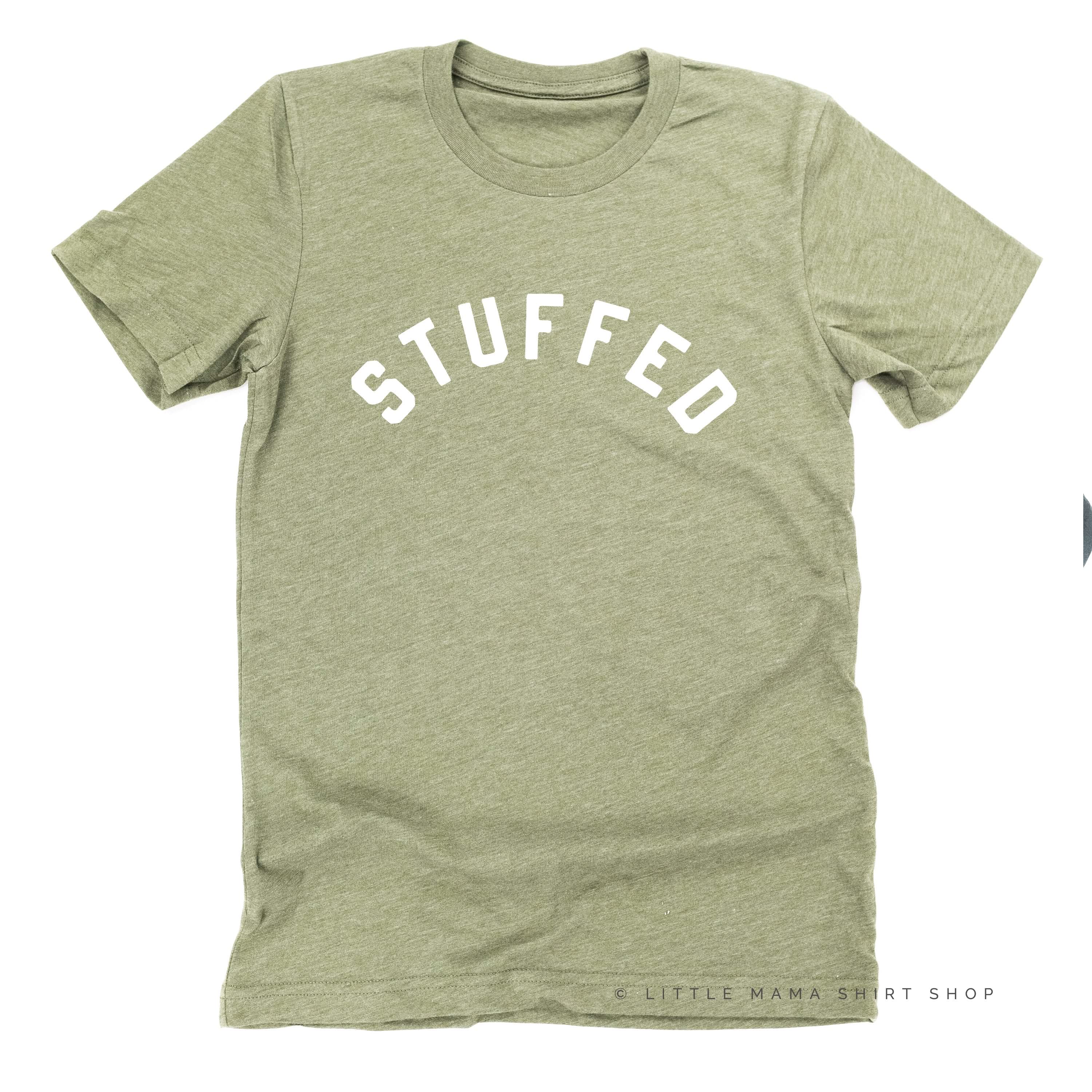 STUFFED  - Unisex Tee Little Mama Shirt Shop
