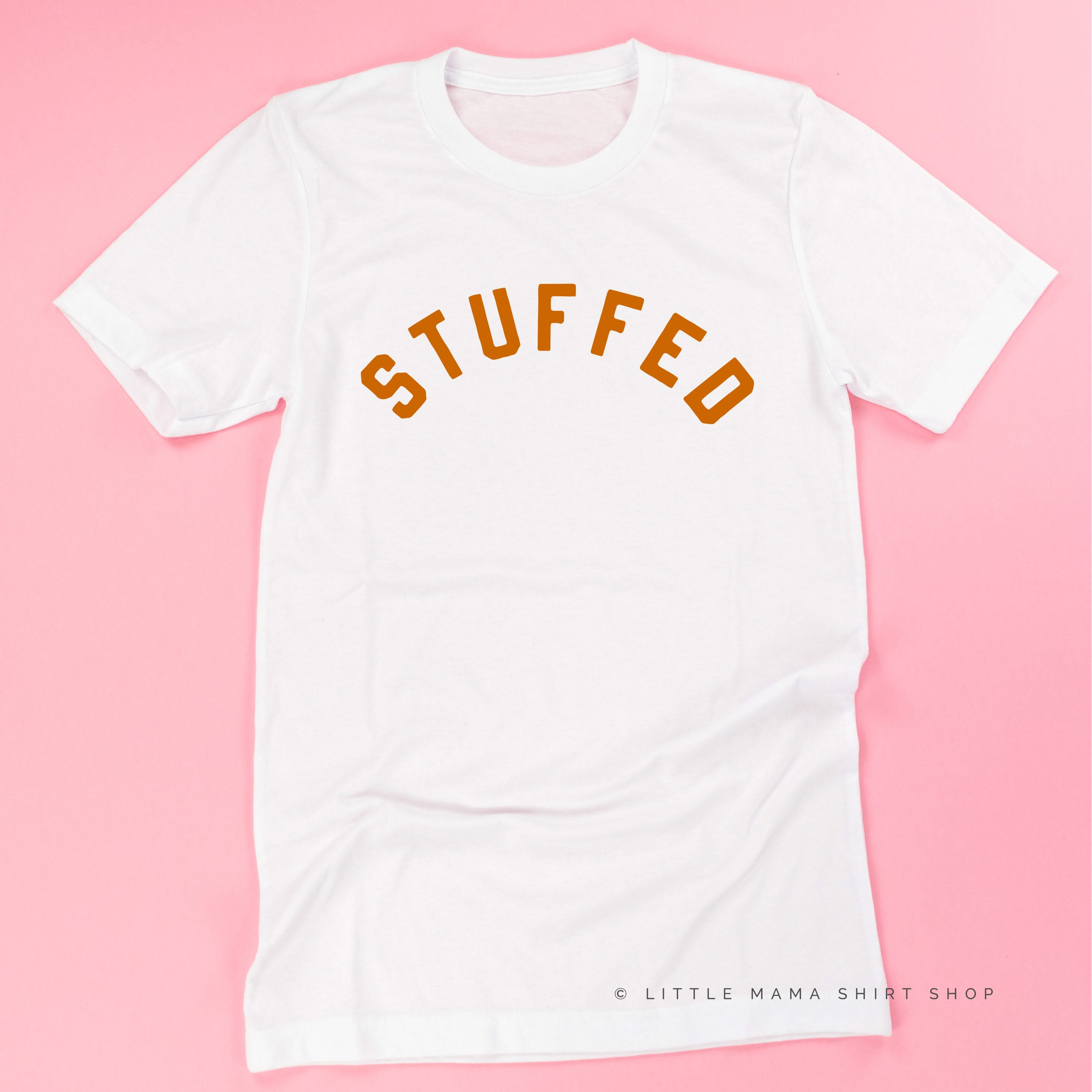 STUFFED  - Unisex Tee Little Mama Shirt Shop