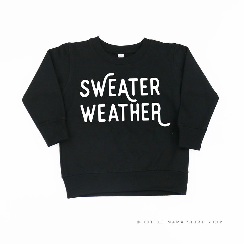 Sweater Weather - Child Sweater