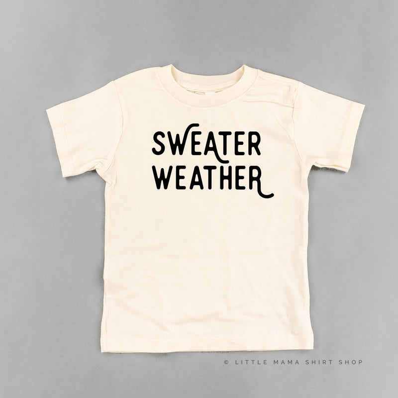 Sweater Weather - Short Sleeve Child Shirt