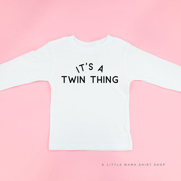 It's A Twin Thing - Long Sleeve Child Shirt