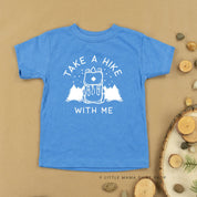 TAKE A HIKE WITH ME - Short Sleeve Child Shirt Little Mama Shirt Shop