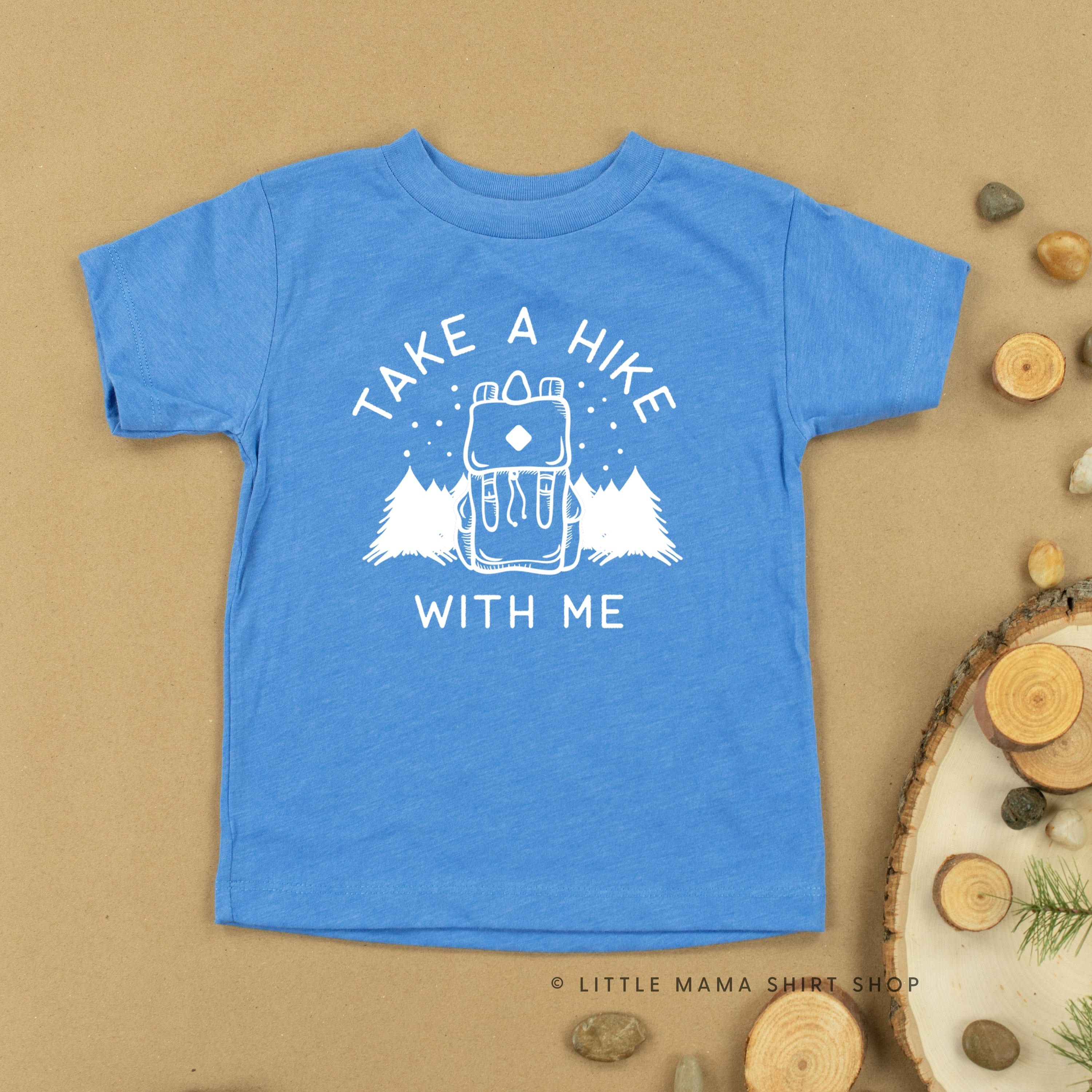 TAKE A HIKE WITH ME - Short Sleeve Child Shirt Little Mama Shirt Shop