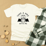TAKE A HIKE WITH ME - Unisex Tee Little Mama Shirt Shop