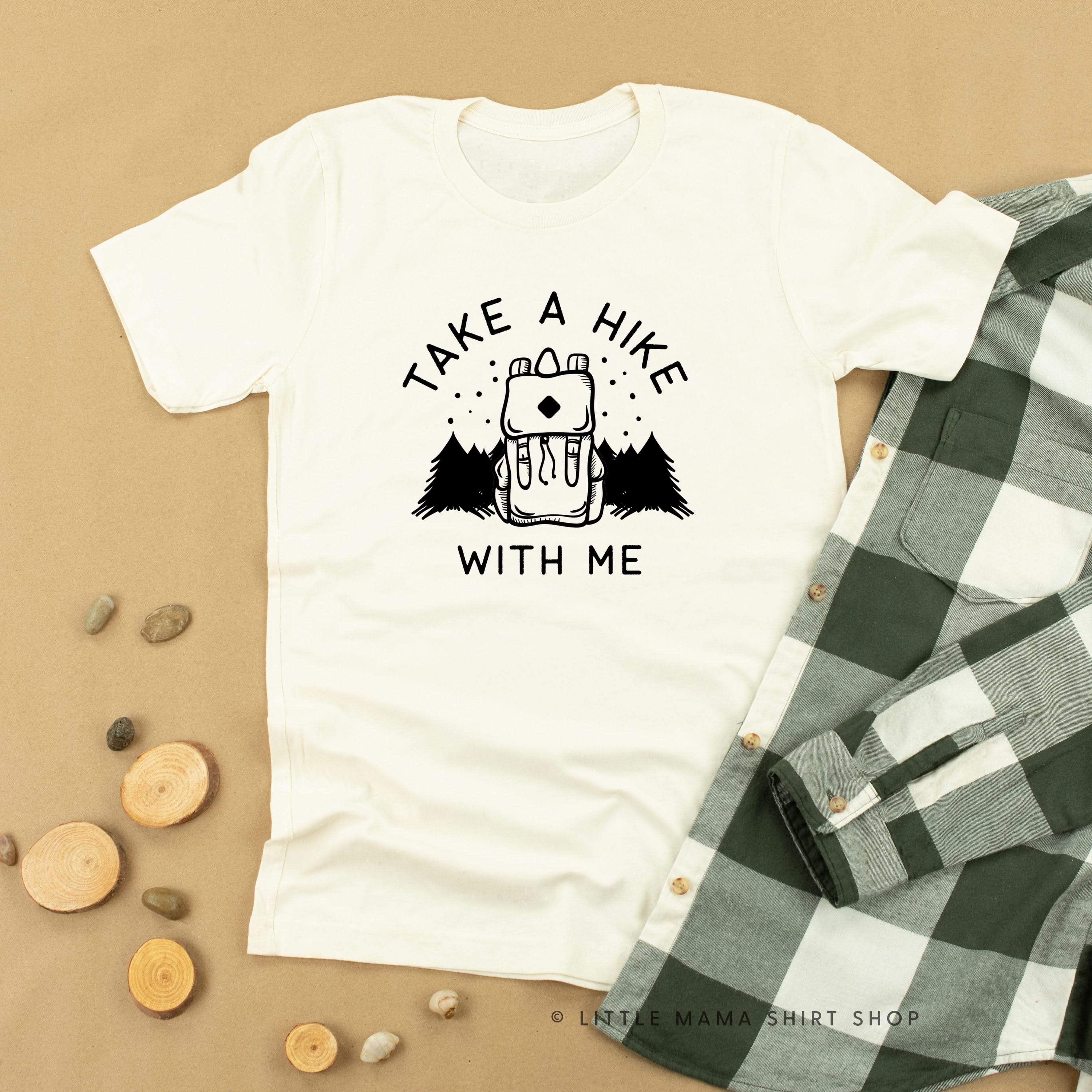 TAKE A HIKE WITH ME - Unisex Tee Little Mama Shirt Shop