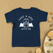 TAKE A HIKE WITH ME - Short Sleeve Child Shirt Little Mama Shirt Shop