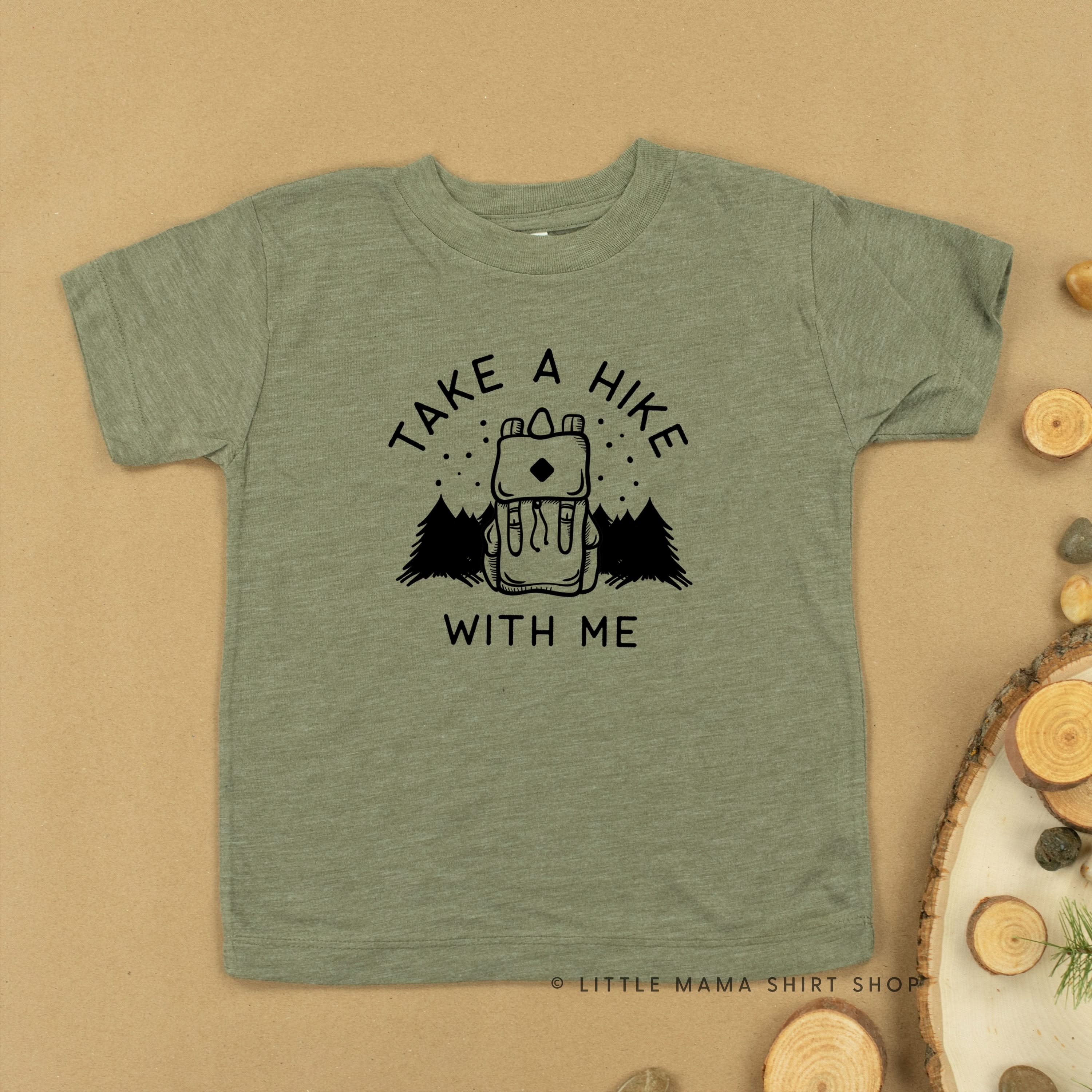 TAKE A HIKE WITH ME - Short Sleeve Child Shirt Little Mama Shirt Shop