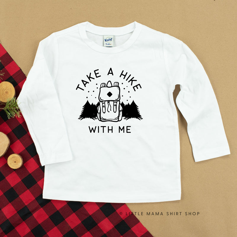 TAKE A HIKE WITH ME - Long Sleeve Child Shirt