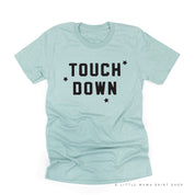 TOUCH DOWN - Unisex Tee Little Mama Shirt Shop