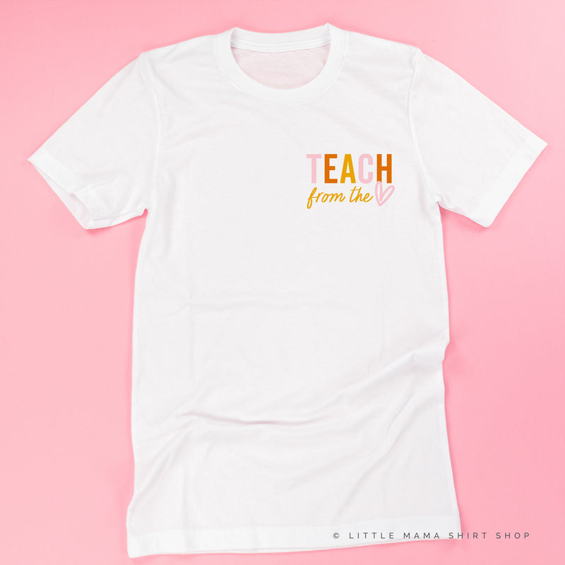 Teach From The Heart - Pink+Orange - Unisex Tee