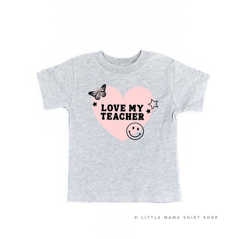 LOVE MY TEACHER - Short Sleeve Child Shirt