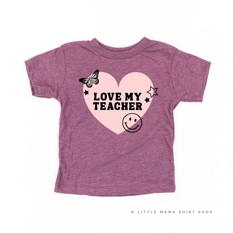 LOVE MY TEACHER - Short Sleeve Child Shirt