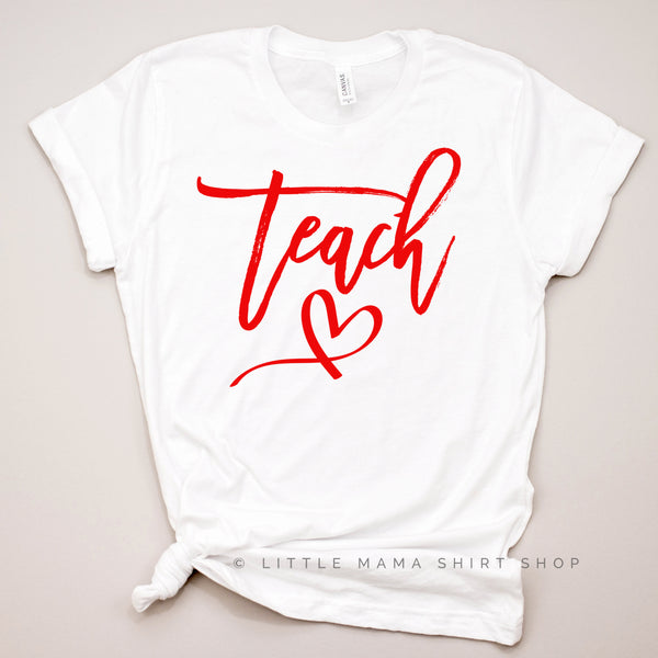 Teach - Heart Below - Unisex Tee