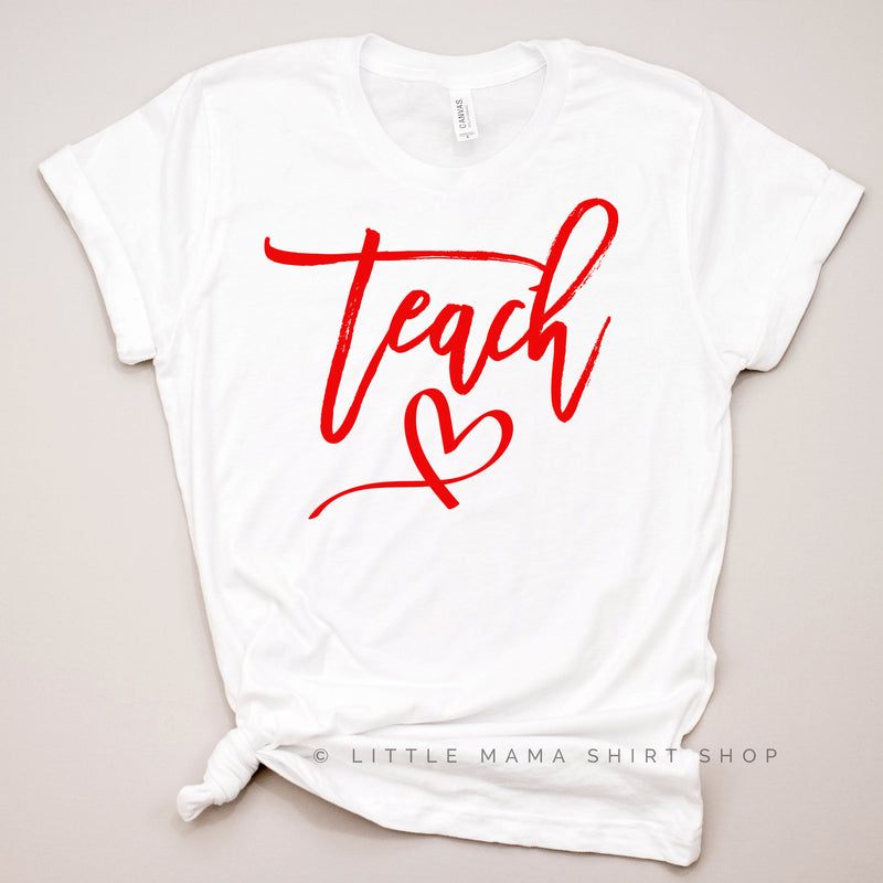 Teach - Heart Below - Unisex Tee