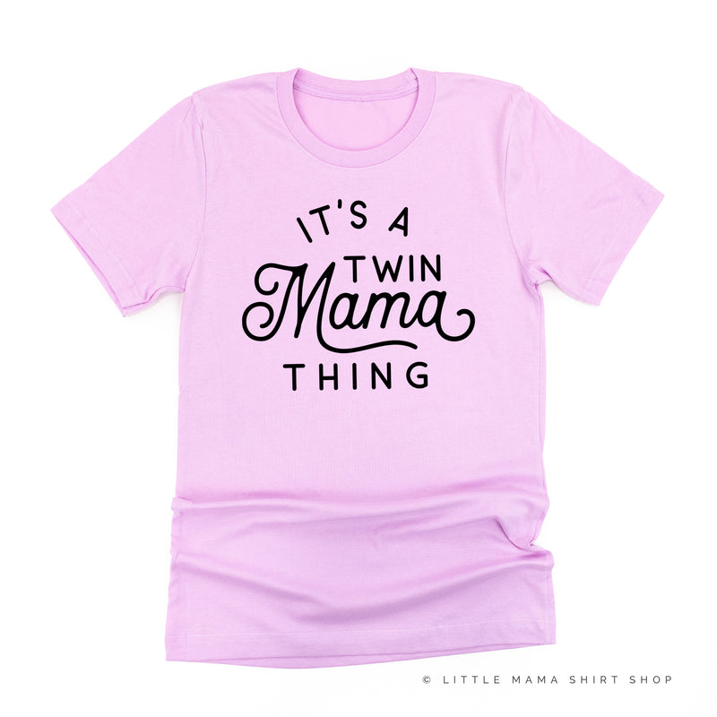 It's A TWIN Mama Thing - Unisex Tee