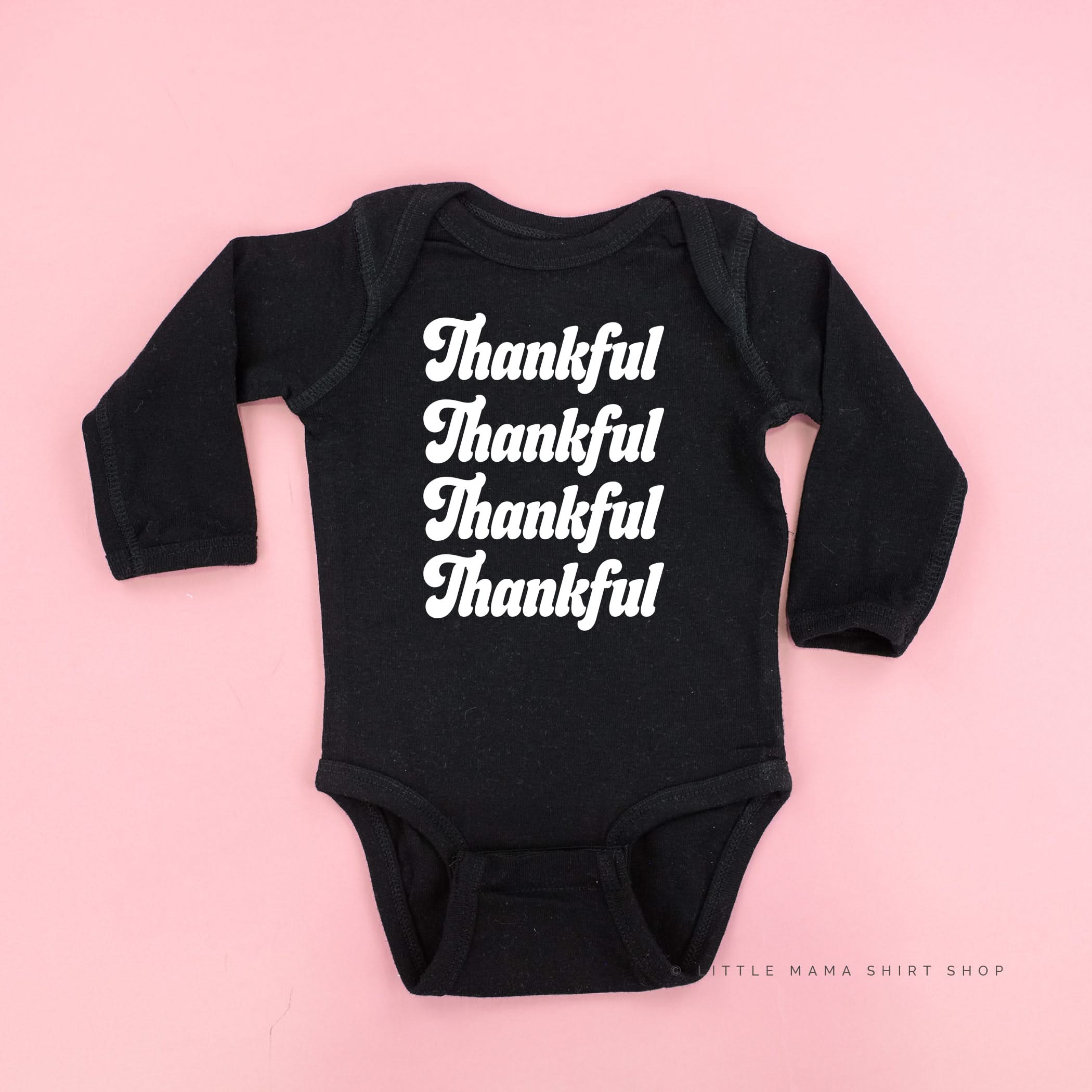 Thankful (x4) - Long Sleeve Child Shirt Little Mama Shirt Shop