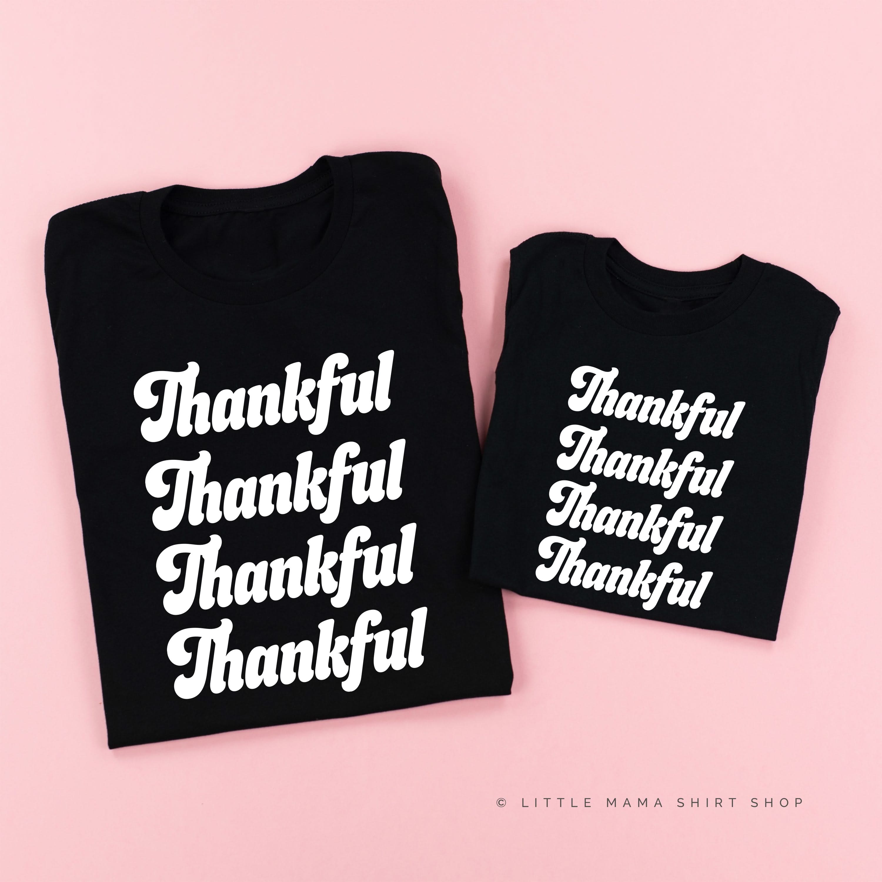 Thankful (x4) - Set of 2 Shirts Little Mama Shirt Shop