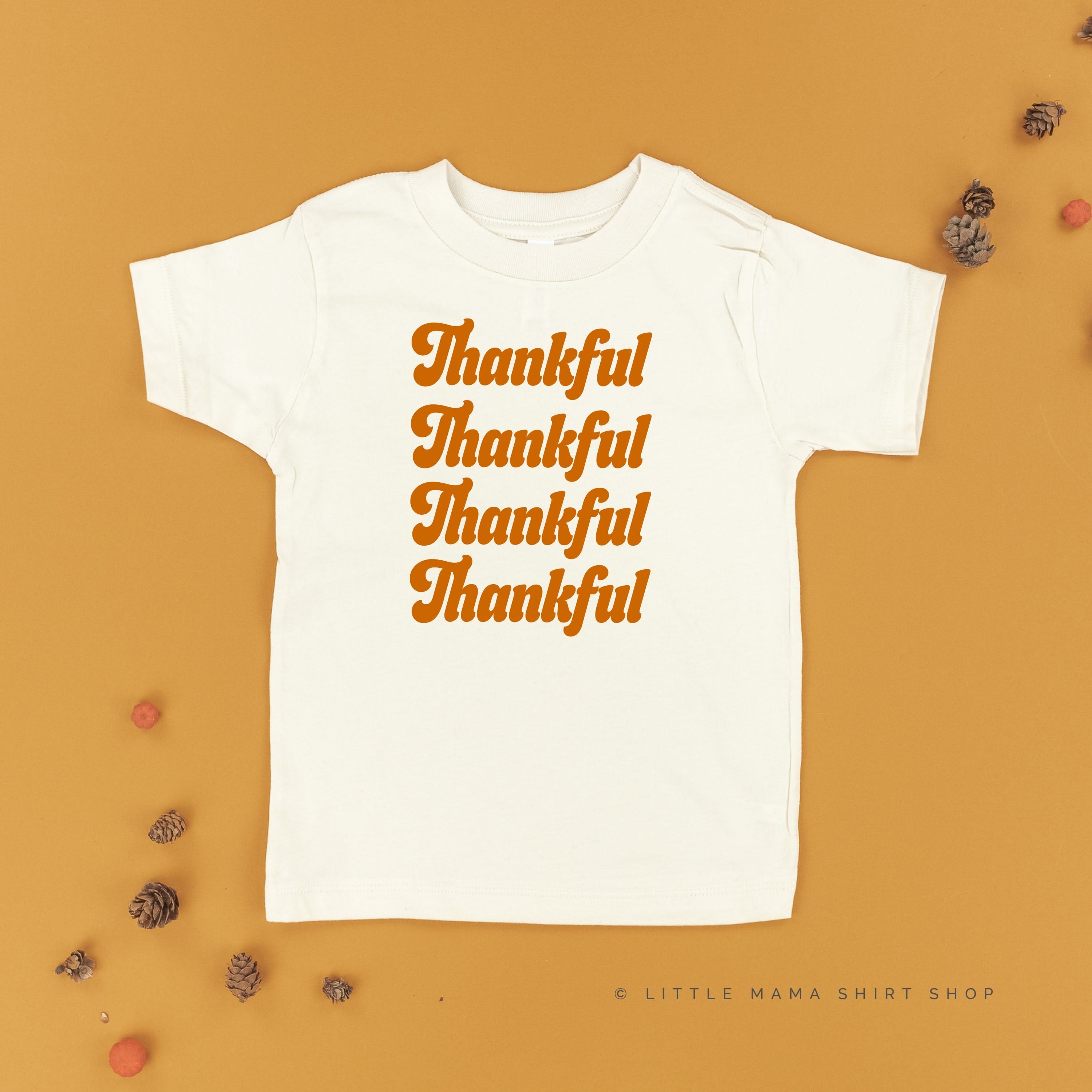 Thankful (x4) - Short Sleeve Child Shirt Little Mama Shirt Shop