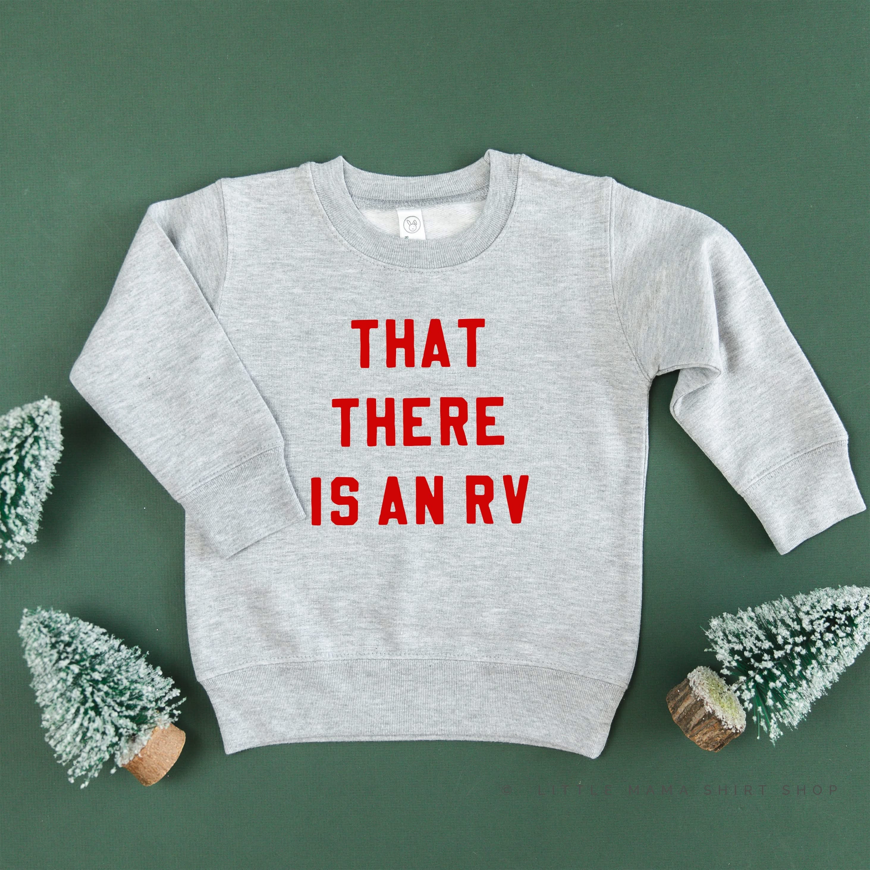 That There Is An RV - Child Sweater Little Mama Shirt Shop