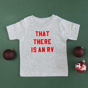 That There Is An RV - Child Tee Little Mama Shirt Shop