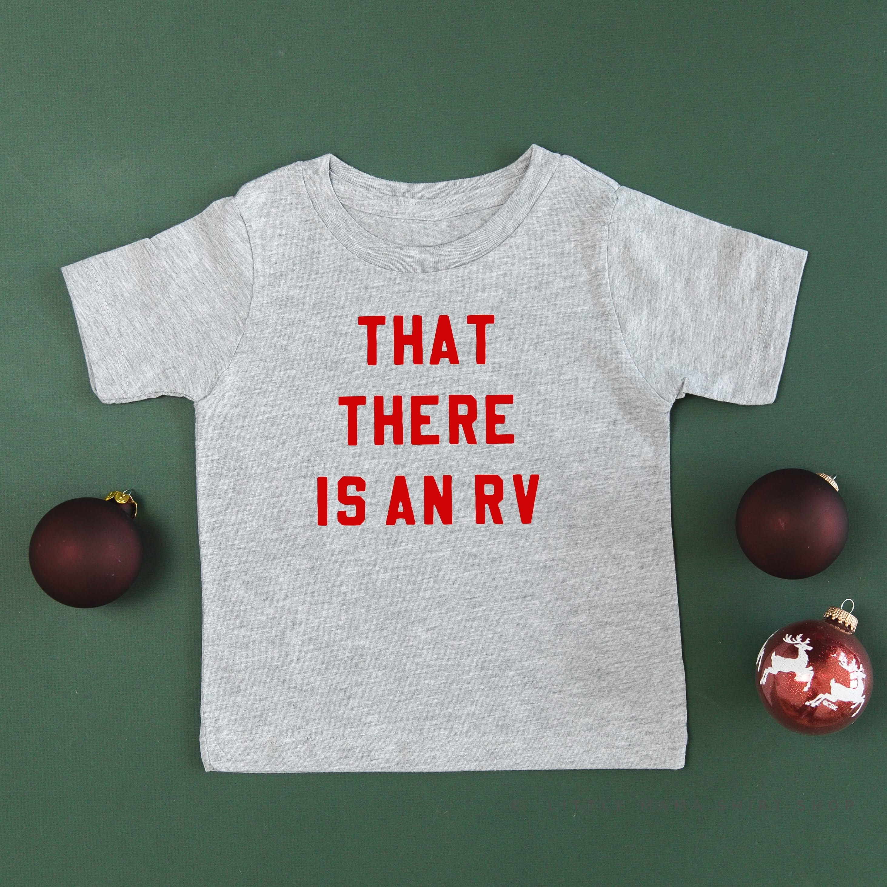 That There Is An RV - Child Tee Little Mama Shirt Shop