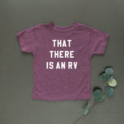 That There Is An RV - Child Tee Little Mama Shirt Shop