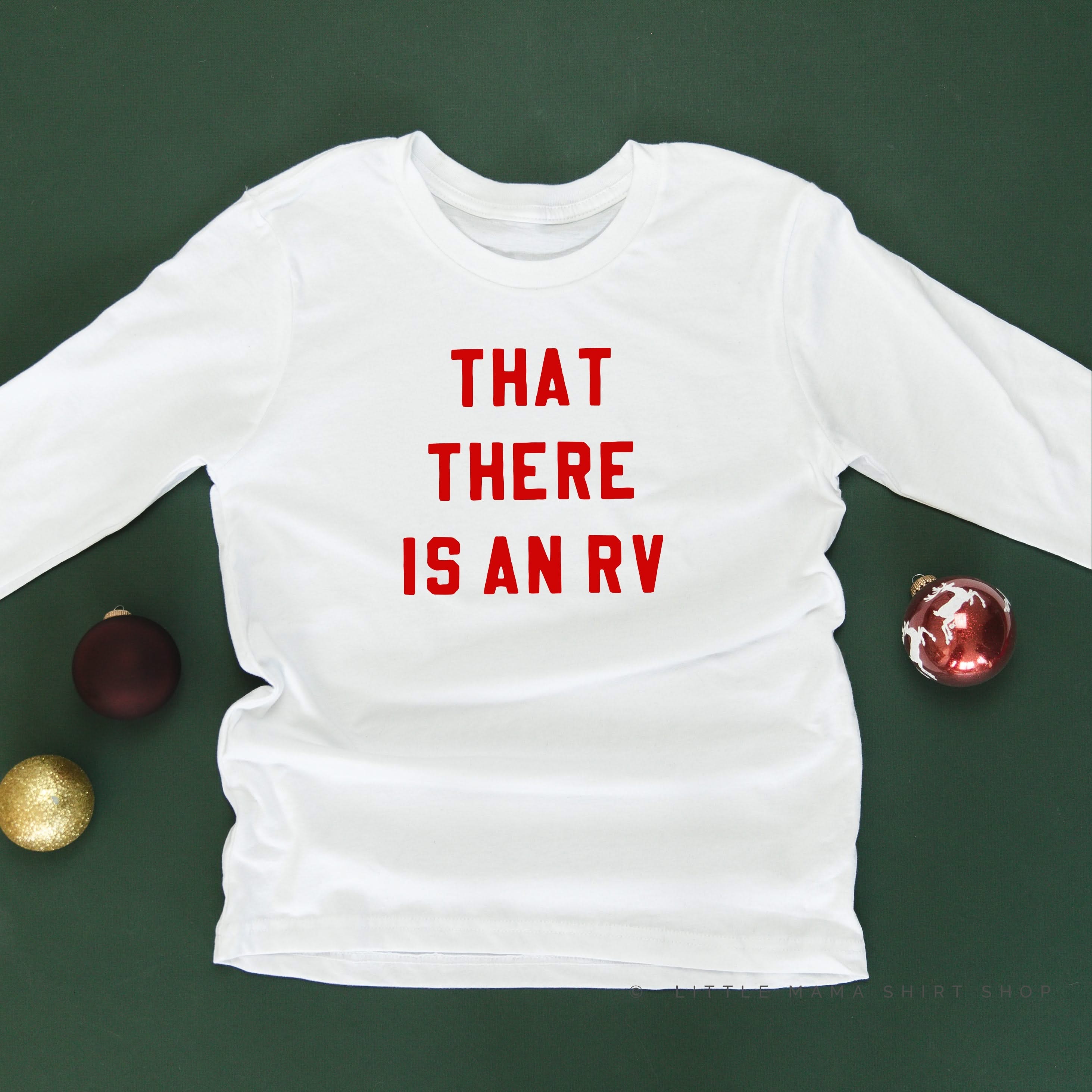 That There Is An RV - Child LONG SLEEVE Tee Little Mama Shirt Shop