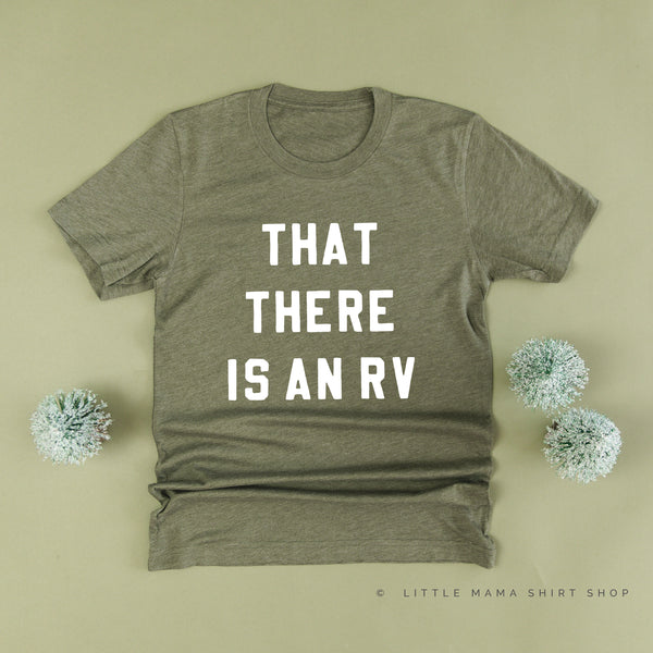 That There Is An RV - Unisex Tee