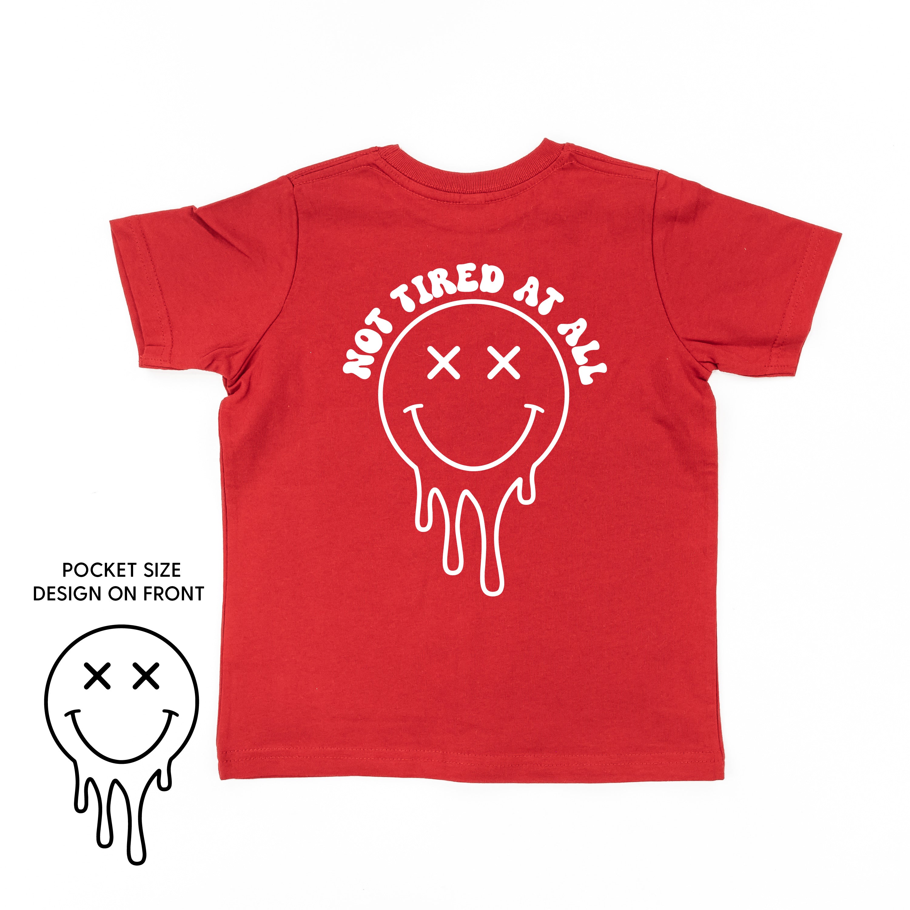 Not Tired At All (w/ Melty X Eye Smiley) - Short Sleeve Child Tee Little Mama Shirt Shop
