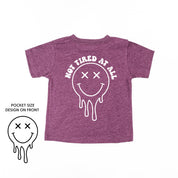 Not Tired At All (w/ Melty X Eye Smiley) - Short Sleeve Child Tee Little Mama Shirt Shop