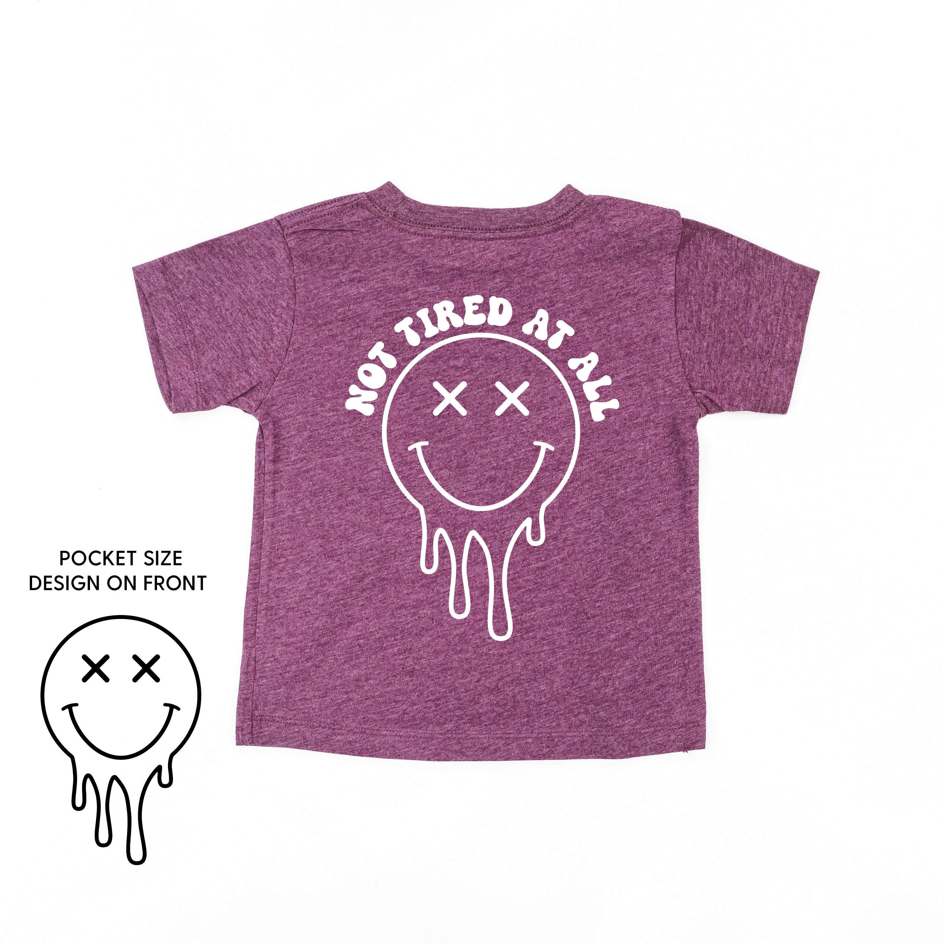 Not Tired At All (w/ Melty X Eye Smiley) - Short Sleeve Child Tee Little Mama Shirt Shop