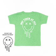 Not Tired At All (w/ Melty X Eye Smiley) - Short Sleeve Child Tee Little Mama Shirt Shop
