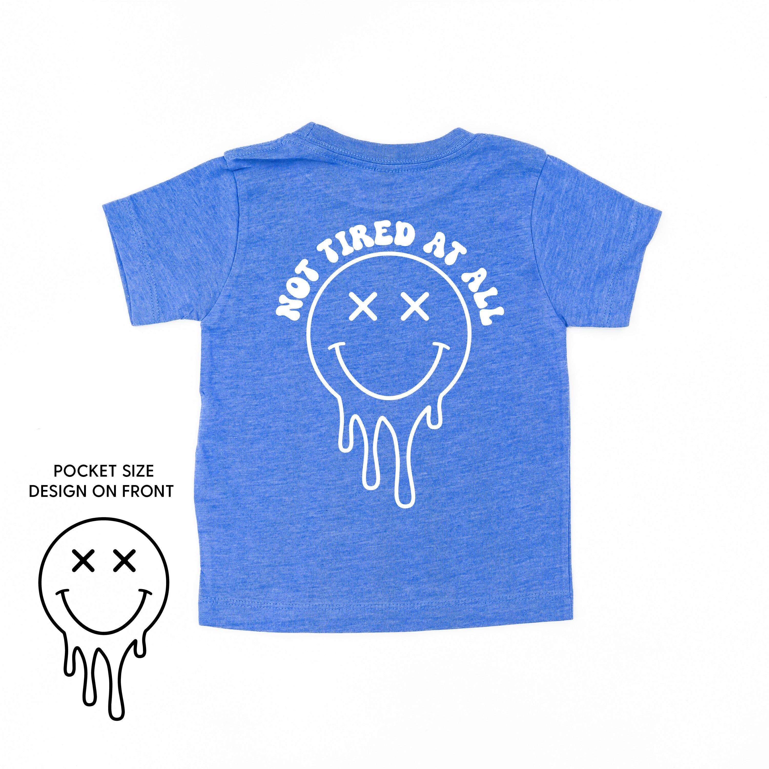 Not Tired At All (w/ Melty X Eye Smiley) - Short Sleeve Child Tee Little Mama Shirt Shop