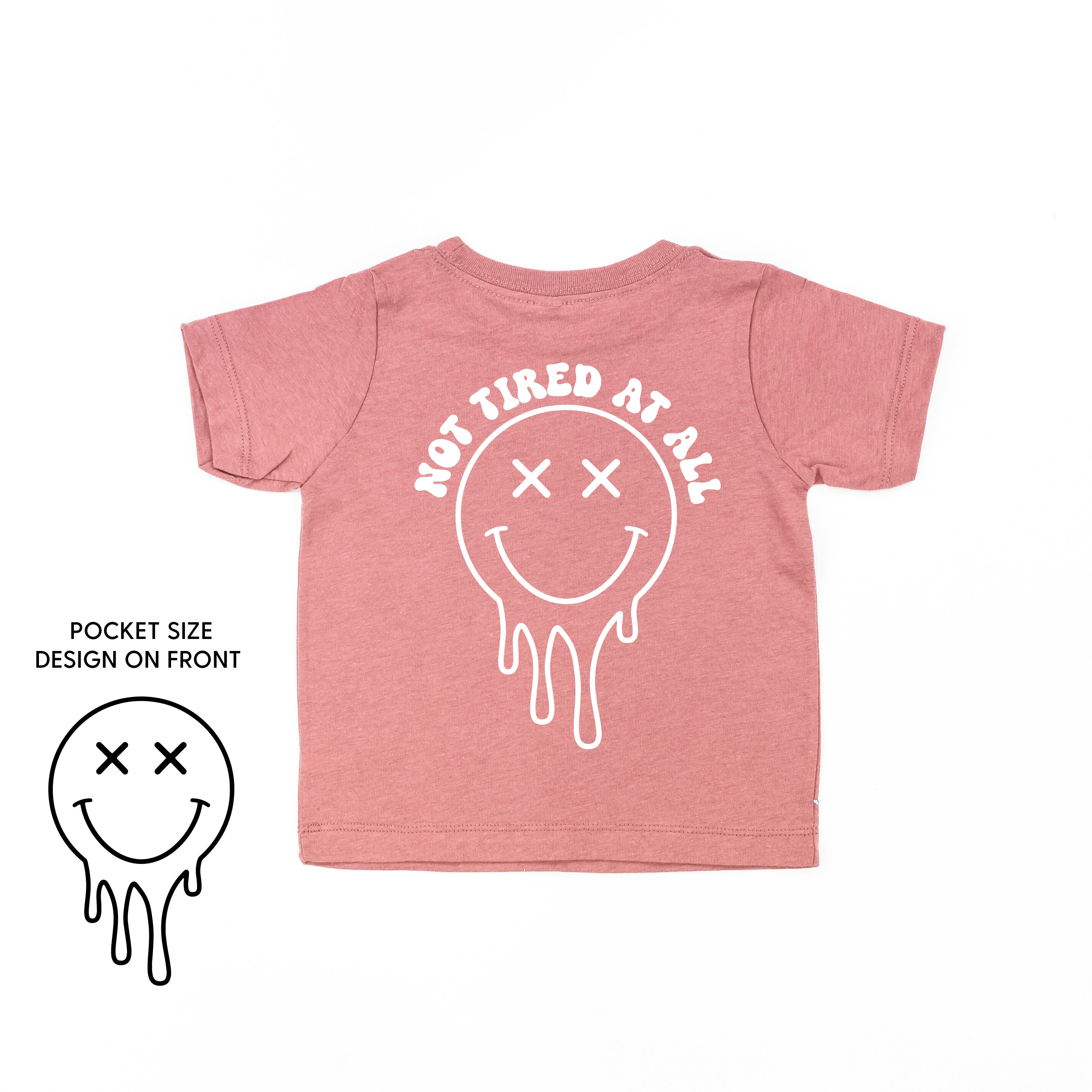 Not Tired At All (w/ Melty X Eye Smiley) - Short Sleeve Child Tee Little Mama Shirt Shop