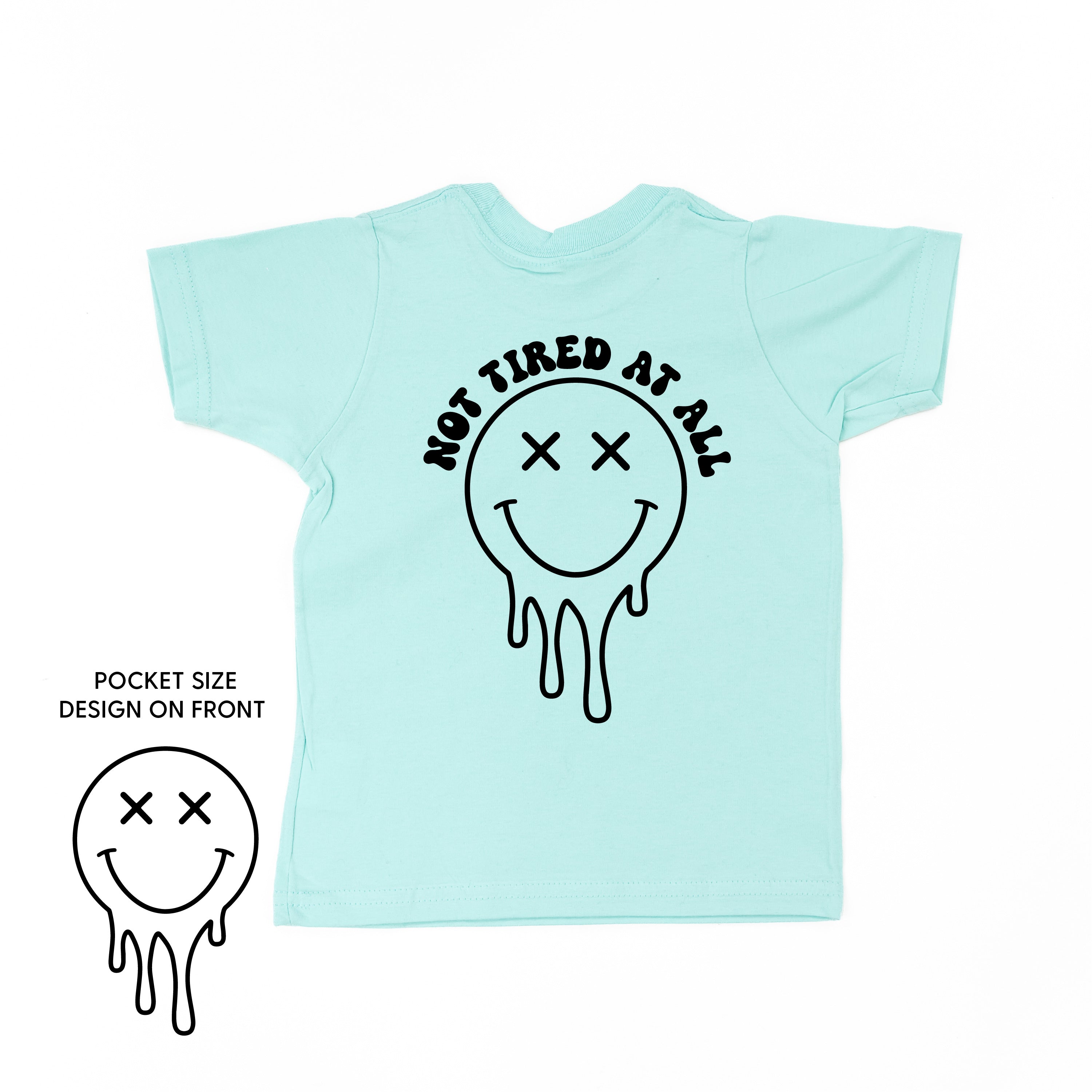 Not Tired At All (w/ Melty X Eye Smiley) - Short Sleeve Child Tee Little Mama Shirt Shop