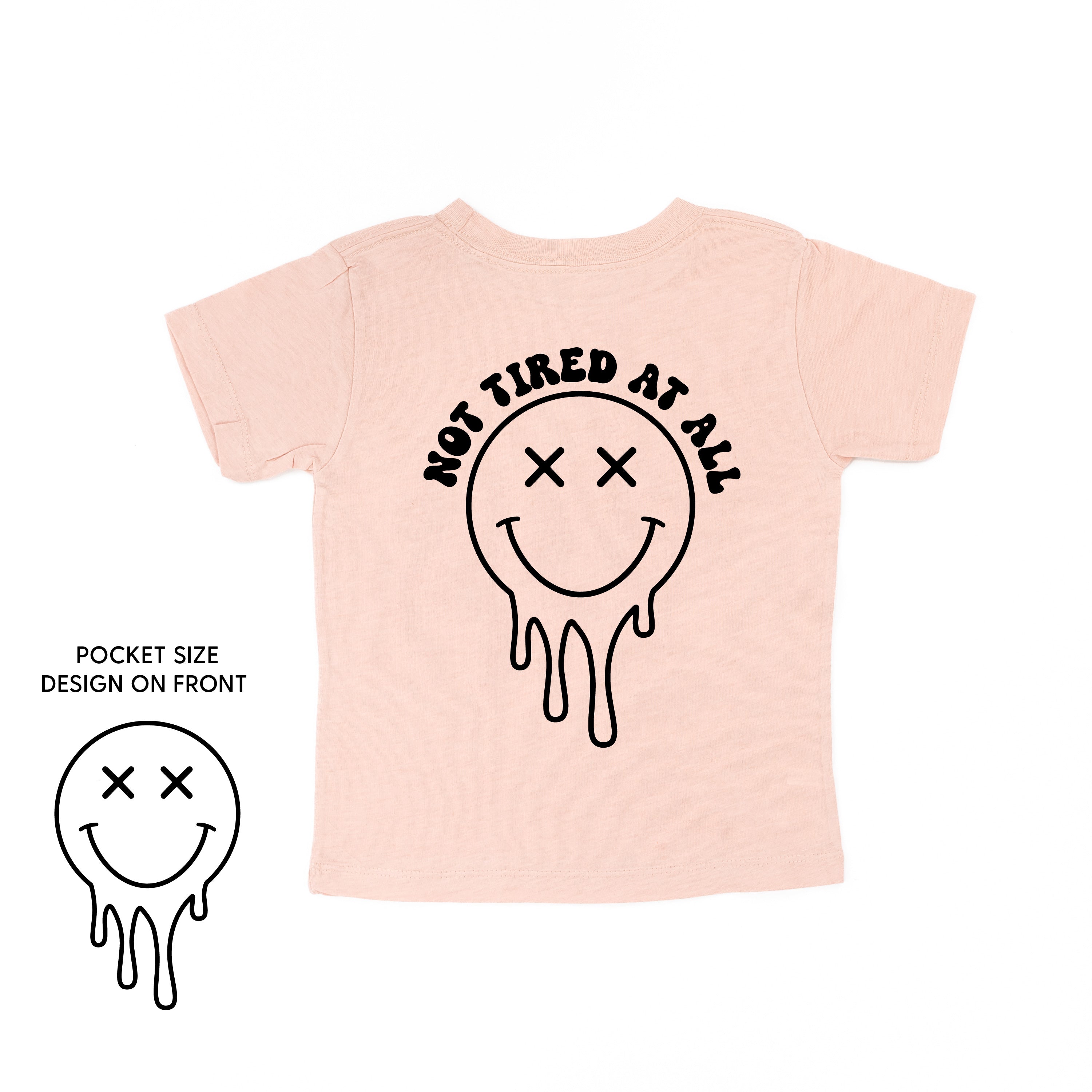 Not Tired At All (w/ Melty X Eye Smiley) - Short Sleeve Child Tee Little Mama Shirt Shop