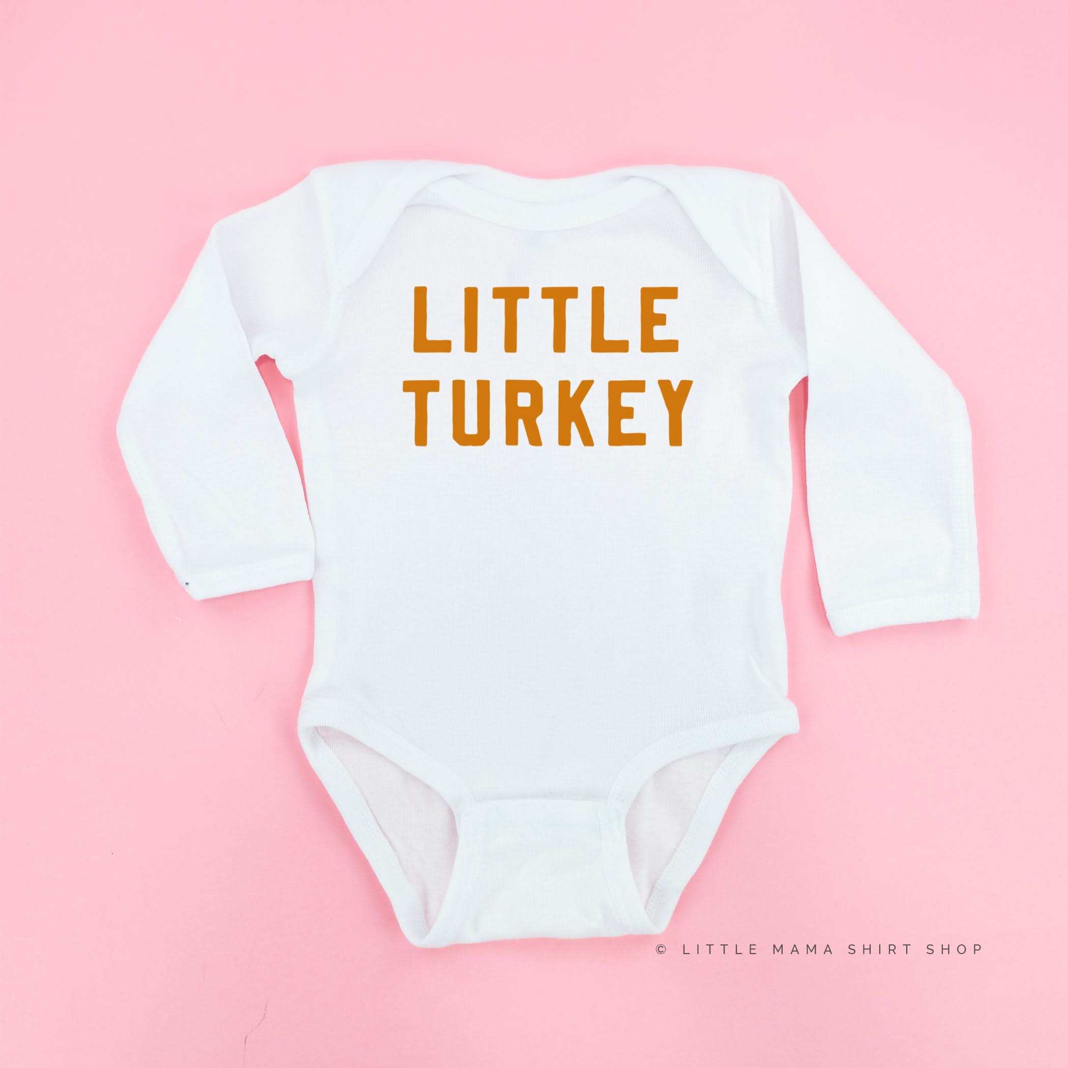 Little Turkey - Long Sleeve Child Shirt Little Mama Shirt Shop