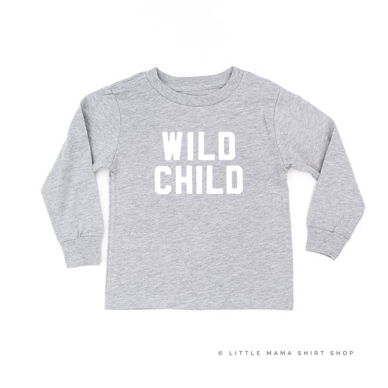 WILD CHILD - Block Font - Long Sleeve Child Shirt