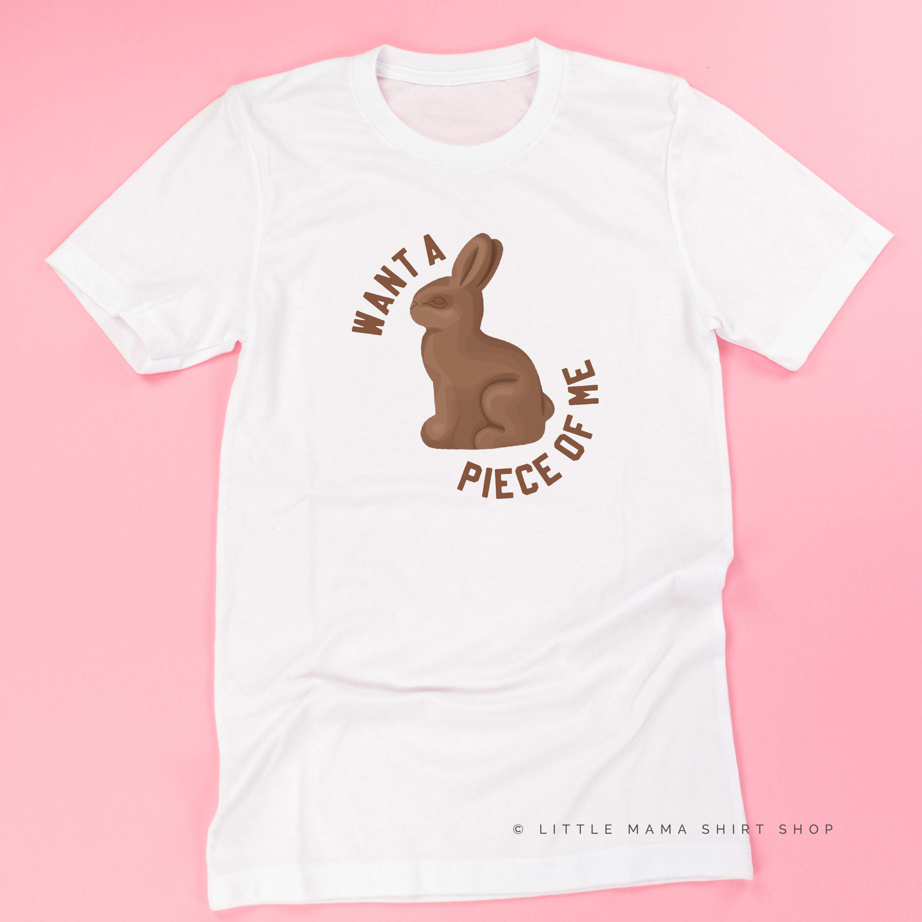 Want A Piece Of Me - Unisex Tee Little Mama Shirt Shop