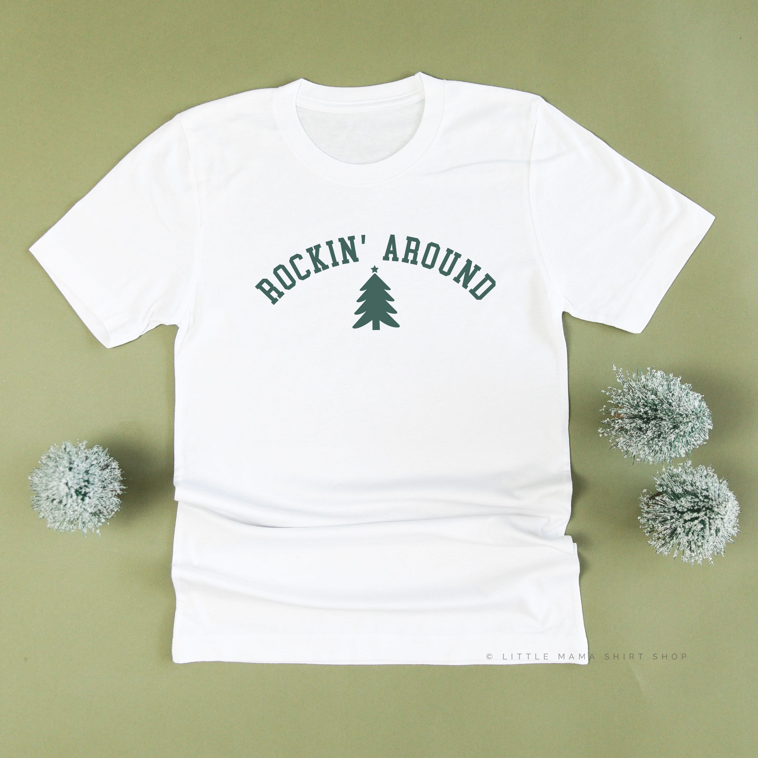 Rockin' Around - Unisex Tee