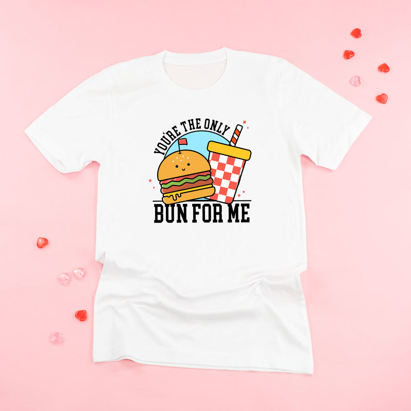 You're The Only Bun For Me - Unisex Tee