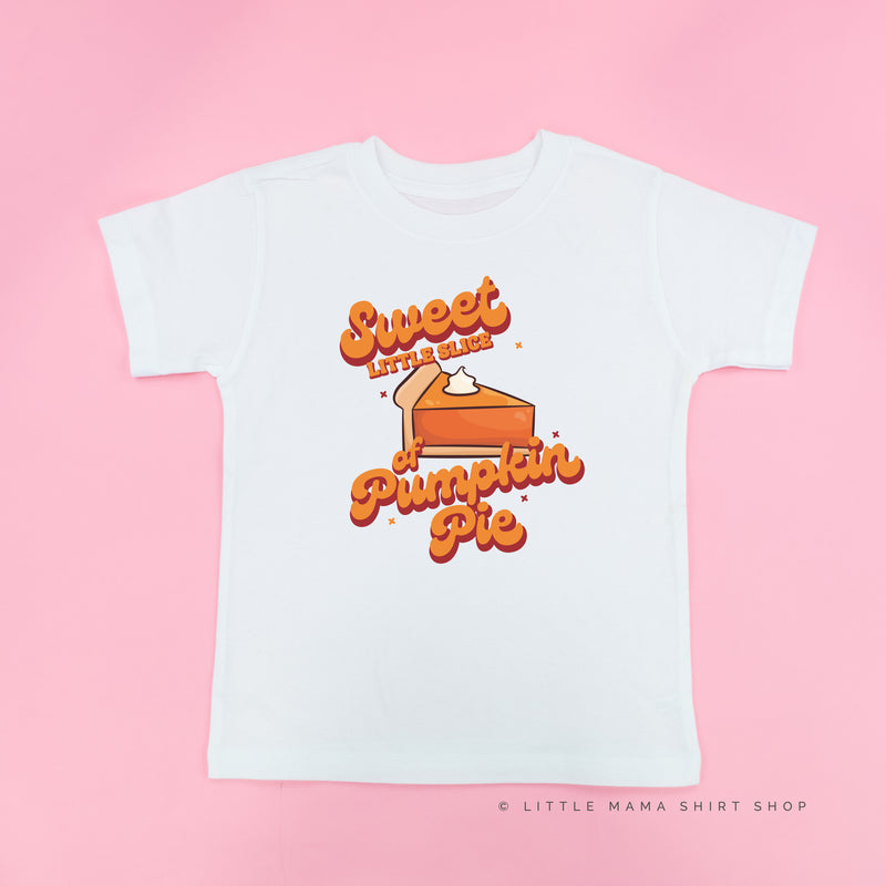 Sweet Little Slice of Pumpkin Pie - Short Sleeve Child Shirt